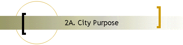 2A. City Purpose